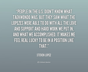 QUOTES BY STEVEN LOPEZ