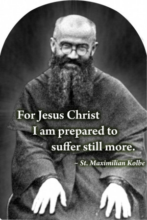 St. Maximilian Kolbe: Martyr of Charity and True Friend of Christ