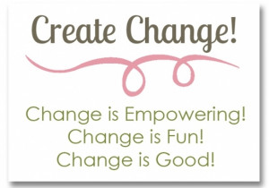 Create Change!