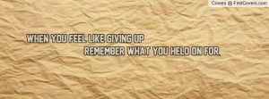 Never Give Up Profile Facebook Covers