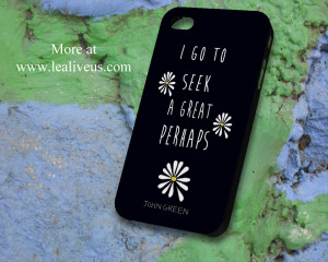 or 4s case 14 99 looking for alaska quote john green iphone 4 or 4s