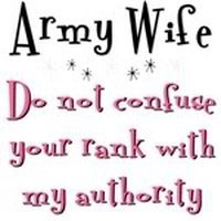 sayings or quotes army wife photo: Army Wife bigmouth.jpg