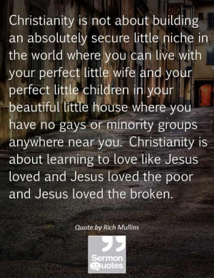 ... Rich Mullins Quotes Christians, Christian Encourage Judge, Gay