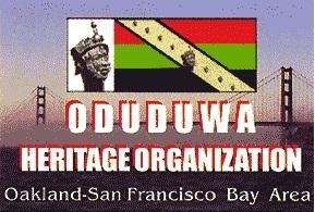 Oduduwa Heritage Organization, Oakland, California on Eventbrite