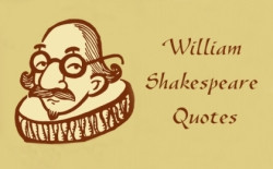 william shakespeare poems about life William Shakespeare Quotes