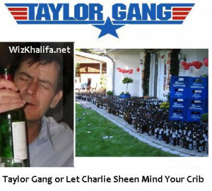 Taylor Gang charlie sheen 300x271 Wiz Khalifa Quotes