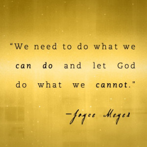 Joyce Meyer Quotes Found on joycemeyer.org