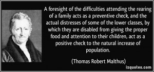 foresight of the difficulties attending the rearing of a family acts ...