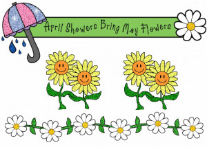 april shower brings may flowers