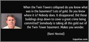When the Twin Towers collapsed do you know what was in the basement ...