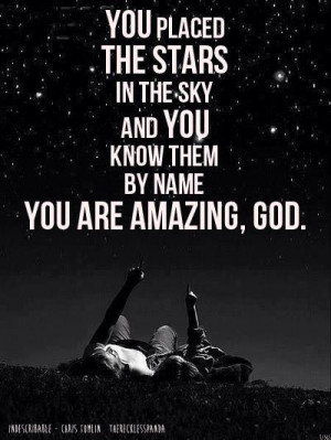 My praise and worship team sings this! Indescribable Chris Tomlin