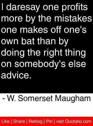 ... on somebody s else advice w somerset maugham # quotes # quotations