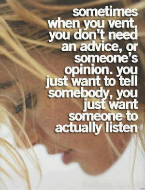 And to be heard and understood