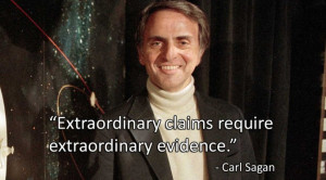 Carl Sagan quote extraordinary claims require extraordinary evidence