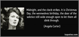 Midnight, and the clock strikes. It is Christmas Day, the werewolves ...