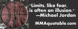 Michael Jordan on Fears and Limits being an illusion