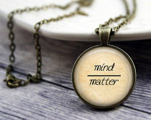 Mind Over Matter Necklace, Phrase N ecklace, Inspirational Quote ...