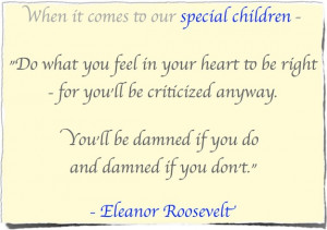 Eleanor Roosevelt - Damned if you do and Damned if you don't