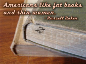 ... .com/americans-like-fat-books-and-thin-women-books-quote