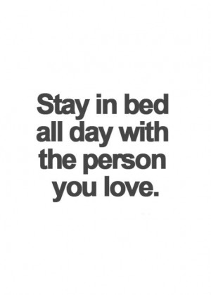 Stay In Bed