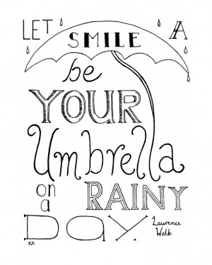 ... Happiness Print, Rainy Day, Laurence Welk Quote, Rainy Day Print, Rain
