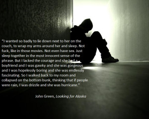 ... Alaska. motivational inspirational love life quotes sayings poems