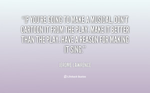 If you're going to make a musical, don't cartoon it from the play ...