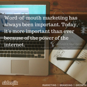 Word-of-mouth marketing has always been important. Today, it’s more ...