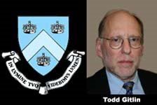 ... , Yale University, Columbia University Professor Todd Gitlin said