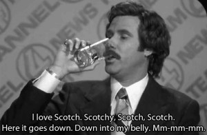 Anchorman gif I love scotch scotchy scotchy scotch here it goes down ...
