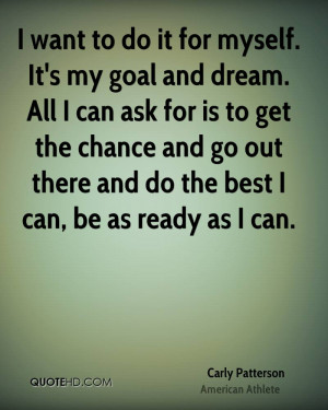 carly-patterson-athlete-quote-i-want-to-do-it-for-myself-its-my-goal ...