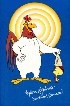 ... show our Southern-fried hero in his prime—with Leghorn Swoggled and
