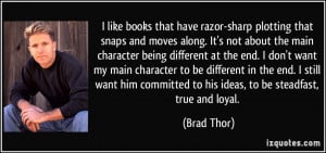More Brad Thor Quotes