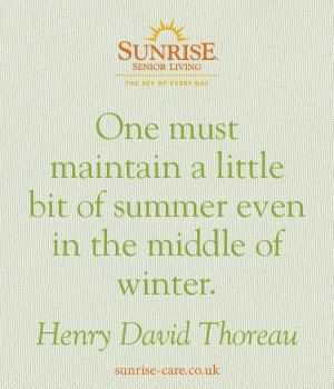 ... middle of winter. Henry David Thoreau. #SunriseQuotes #Summer #Quotes
