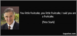 More Pete Stark Quotes