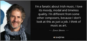 Best James Horner Quotes | A-Z Quotes