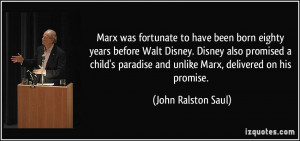 More John Ralston Saul Quotes