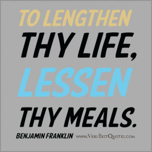 ... weight loss, Health quotes, eating quotes, Benjamin Franklin quotes