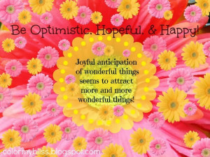 Colorful Quotes: Be Optimistic, Hopeful, & Happy