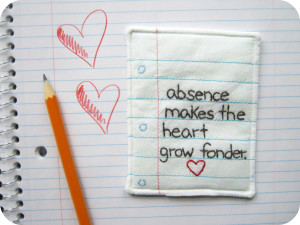 absence makes the heart grow fonder