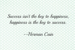Key To Happiness Quotes The key to happiness,