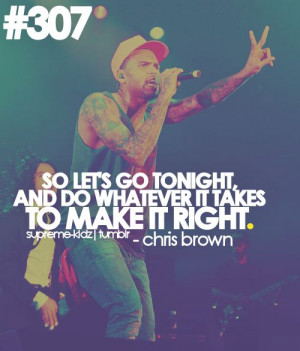... chris brown swag chris brown breezy chris brown quotes life love