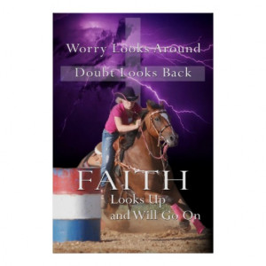 Have Faith Barrel Racing Poster