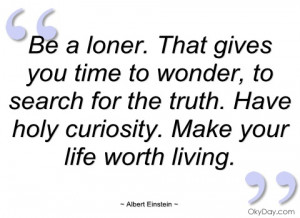 Quotes About Being a Loner