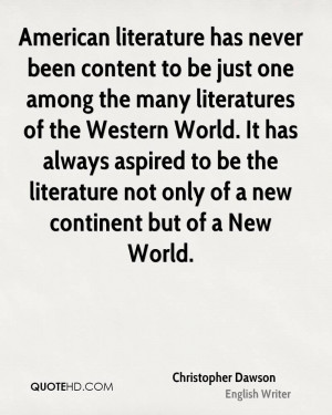American literature has never been content to be just one among the ...