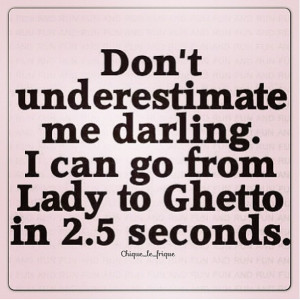 Ghetto Quotes