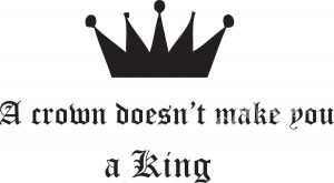 king crown quote decal