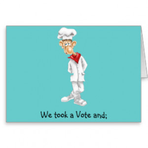 Funny Chef Sayings Gifts - Shirts, Posters, Art, & more Gift Ideas