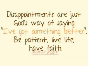 ... (disappointments,quotes,life,god,hope,dream,now,believe