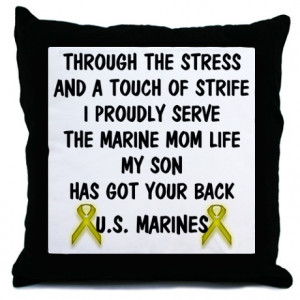 ... More Fun Stuff > Marine Mom My Son has got your back Poem Throw Pil